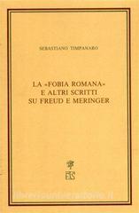 La fobia romana e altri scritti su Freud e Meringer.pdf