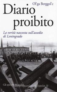 Diario proibito. La verità nascosta sullassedio di Leningrado.pdf