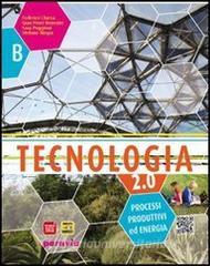 Tecnologia 2.0. Ediz. leggera gialla. Per la Scuola media. Con espansione online.pdf
