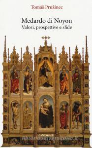 Medardo di Noyon. Valori, prospettive e sfide.pdf