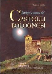 Intrighi e segreti dei castelli bolognesi.pdf