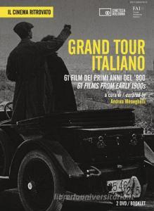 Grand Tour italiano. 61 film dei primi anni del 900. 2 DVD. Con libro. Ediz. italiana e inglese.pdf