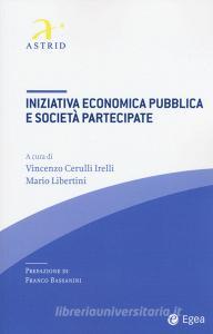 Iniziativa economica pubblica e società partecipate.pdf