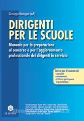 Dirigenti per le scuole. Manuale per la preparazione al concorso e per laggiornamento professionale dei dirigenti in servizio.pdf