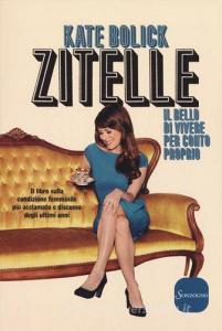 Zitelle. Il bello di vivere per conto proprio.pdf