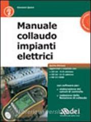 Manuale di collaudo per impianti elettrici. Con CD-ROM.pdf
