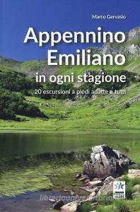 Appennino emiliano in ogni stagione. 20 escursioni a piedi adatte a tutti.pdf