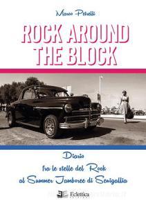 Rock around the block. Diario fra le stelle del rock al Summer Jamboree di Senigallia.pdf