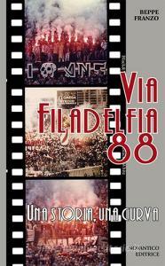 Via Filadelfia 88. Una storia, una curva.pdf