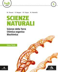 Scienze naturali. Linea verde. Per i Licei e gli Ist. magistrali. Con e-book. Con espansione online vol.5.pdf