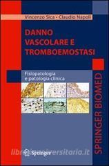 Danno vascolare e tromboemostasi: fisiopatologia e patologia clinica.pdf