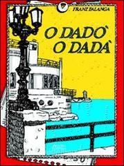 O Dadò o Dadà. Lessico raccontato e quasi ragionato dei termini dialettali.pdf
