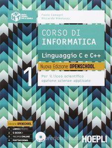 Corso di informatica. Linguaggio C e C++. Per le Scuole superiori. Con CD-ROM.pdf