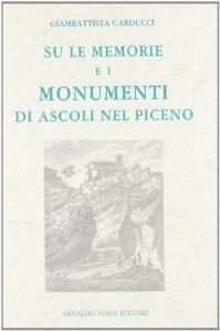 Memorie e monumenti di Ascoli (rist. anast. 1853).pdf