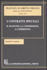 I contratti speciali. Il mandato, la commissione, la spedizione vol.14.pdf