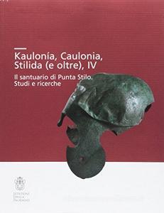 Kaulonía, Caulonia, Stilida (e oltre). Indagini topografiche nel territorio.pdf