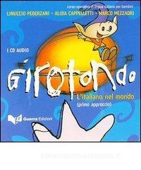 Girotondo. Litaliano nel mondo. Primo approccio. CD Audio.pdf