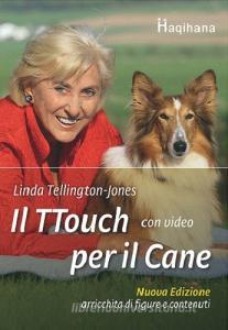 Il ttouch per il cane. Con DVD.pdf