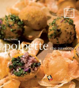 Polpette che passione! Ediz. illustrata.pdf