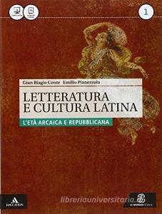 Letteratura e cultura latina. Per i Licei e gli Ist. magistrali. Con e-book. Con espansione online vol.1.pdf