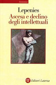 Ascesa e declino degli intellettuali in Europa.pdf