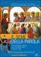 Il seme della parola. Volume unico. Per le Scuole superiori.pdf