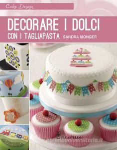 Decorare i dolci con i tagliapasta.pdf
