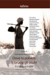 Ebook Dove la polvere ti brucia gli occhi di Giampaolo Mezzabotta edito da Infinito Edizioni
