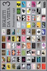 Biglietti da visita. Presentarsi oggi. Ediz. illustrata vol.3.pdf