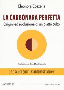 La carbonara perfetta. Origini ed evoluzione di un piatto di culto.pdf