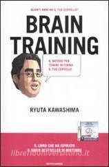 Brain training. Il metodo per far ringiovanire il tuo cervello.pdf