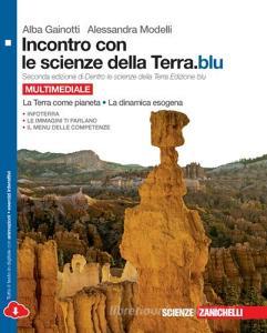 Incontro con le scienze della terra.blu. Per le Scuole superiori. Con e-book. Con espansione online vol.1.pdf