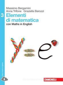 Elementi di matematica. Con Maths in english. Per le Scuole superiori. Con espansione online vol.3.pdf