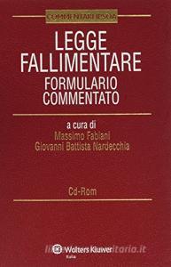 Legge fallimentare. Formulario commentato. Con CD-ROM.pdf
