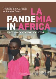 Ebook LA pandeMIA in AFRICA di Ferrari Angelo, del Curatolo Freddie edito da Rosenberg & Sellier