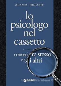 Lo psicologo nel cassetto. Conosci te stesso e gli altri.pdf