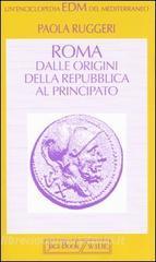 Roma. Dalle origini della Repubblica al Principato.pdf