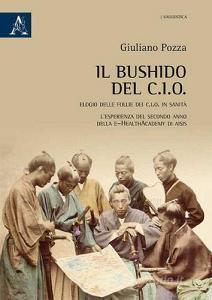 Il Bushido del C.I.O. Elogio delle follie dei C.I.O. in sanità.pdf