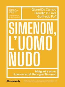 Ebook Simenon, l’uomo nudo di Goffredo Fofi, Gianni Da Campo, Claudio Fava G. edito da Altreconomia