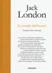 Le strade delluomo. Fotografie, diari e reportage. Ediz. illustrata.pdf