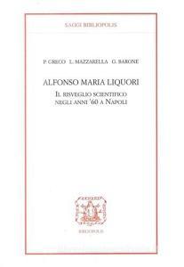 Alfonso Maria Liquori. Il risveglio scientifico negli anni 60 a Napoli.pdf