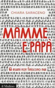 Mamme e papà. Gli esami non finiscono mai.pdf