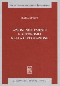 Azioni non emesse e autonomia nella circolazione.pdf