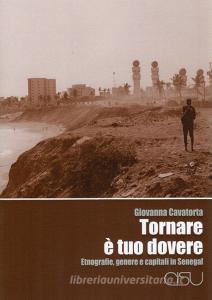 Tornare è tuo dovere. Etnografie, genere e capitali in Senegal.pdf