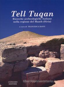 Tell Tuqan. Ricerche archeologiche italiane nella regione del Maath (Siria).pdf