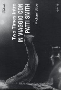 Two times intro. In viaggio con Patti Smith.pdf