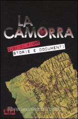 La camorra e le sue storie. La criminalità organizzata a Napoli dalle origini alle ultime «guerre».pdf