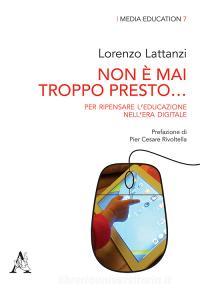 Non è mai troppo presto... Per ripensare leducazione nellera digitale.pdf
