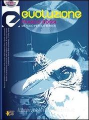 Evoluzione. Metodo per batteristi. Con CD.pdf