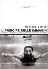 Il principe delle immagini. Francesco Alliata di Villafranca, pioniere del cinema subacqueo.pdf